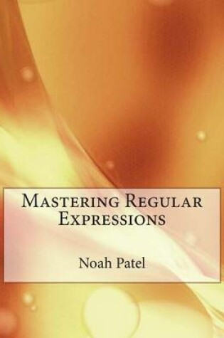 Cover of Mastering Regular Expressions