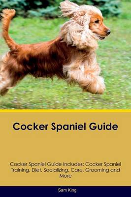 Book cover for Cocker Spaniel Guide Cocker Spaniel Guide Includes