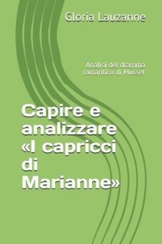 Cover of Capire e analizzare I capricci di Marianne