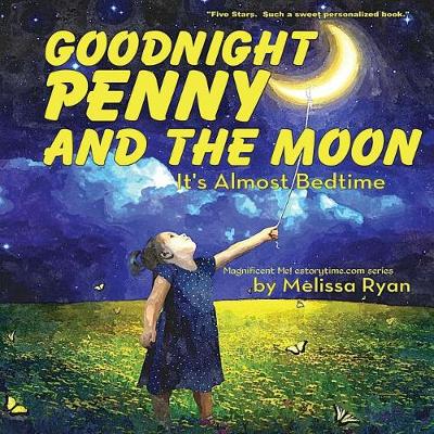 Book cover for Goodnight Penny and the Moon, It's Almost Bedtime