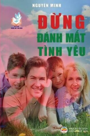 Cover of &#272;&#7915;ng &#273;ánh m&#7845;t tình yêu