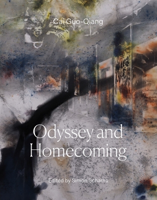 Book cover for Cai Guo-Qiang: Odyssey and Homecoming