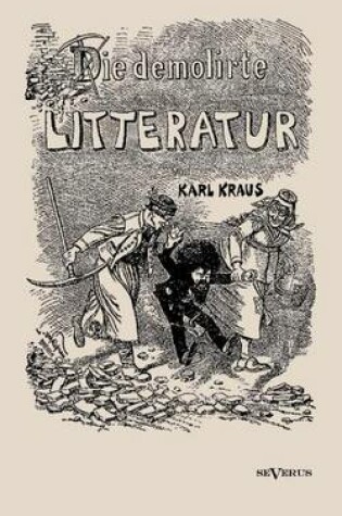 Cover of Die demolirte Litteratur / Die demolierte Literatur