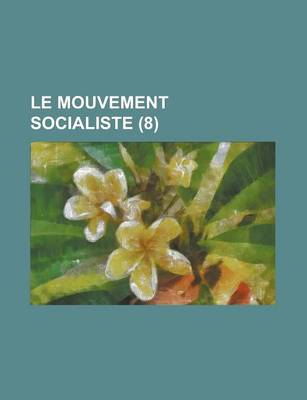 Book cover for Le Mouvement Socialiste (8)