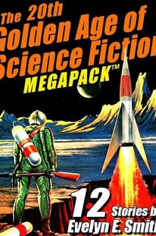 Cover of The 20th Golden Age of Science Fiction Megapack