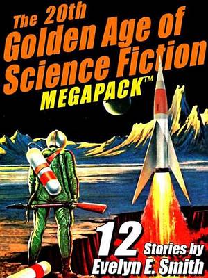 Book cover for The 20th Golden Age of Science Fiction Megapack