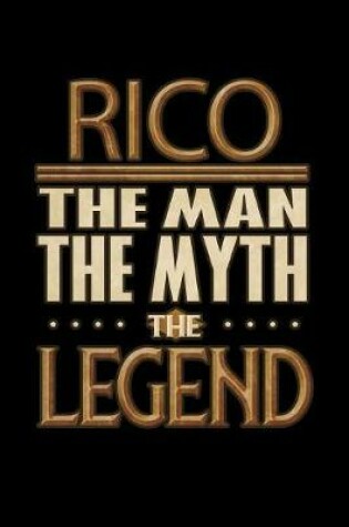 Cover of Rico The Man The Myth The Legend