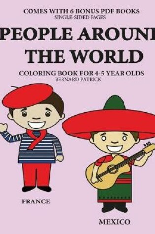 Cover of Coloring Books for 4-5 Year Olds (People Around the World)