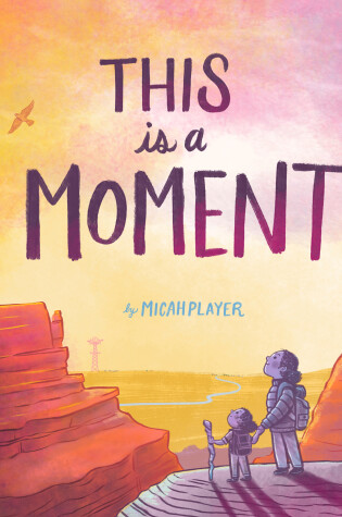 Cover of This Is a Moment