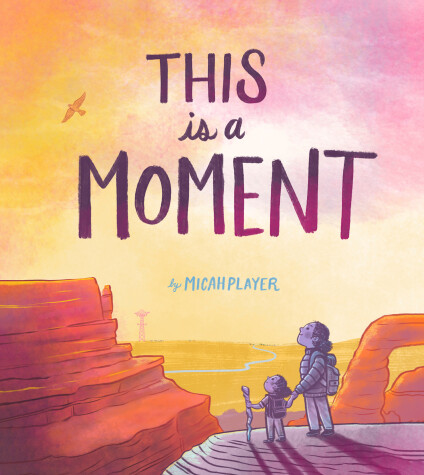 Book cover for This Is a Moment