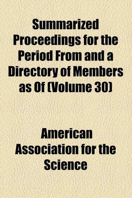 Book cover for Summarized Proceedings for the Period from and a Directory of Members as of (Volume 30)