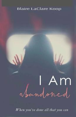 Cover of I Am. abandoned
