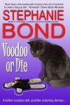 Book cover for Voodoo or Die