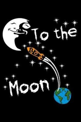 Cover of Bitcoin to the moon
