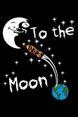 Book cover for Bitcoin to the moon