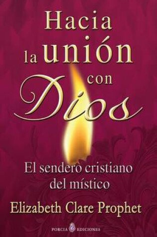 Cover of Hacia la union con Dios