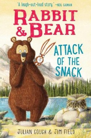 Cover of Rabbit & Bear: Attack of the Snack