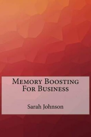 Cover of Memory Boosting for Business