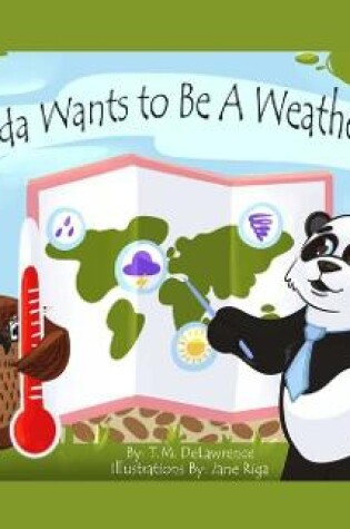 Cover of Panda Wants To Be A Weatherman