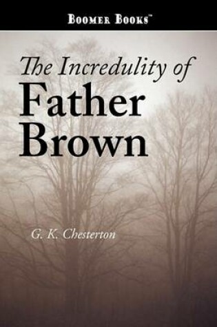 Cover of The Incredulity of Father Brown