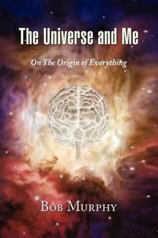 Cover of The Universe and Me