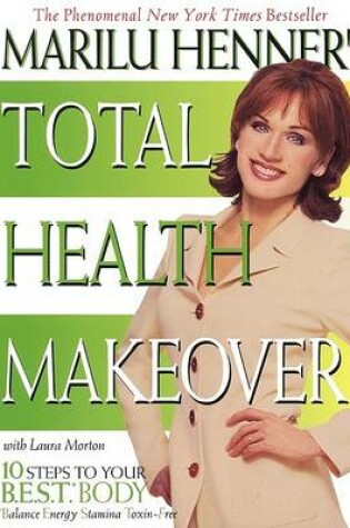 Cover of Marilu Henner Total Health Makeover