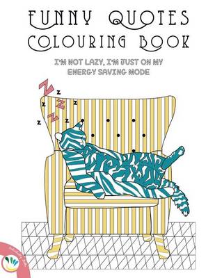 Book cover for Funny Quotes Coloring Book