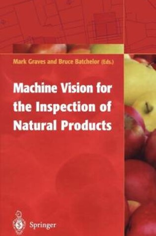 Cover of Machine Vision for the Inspection of Natural Products