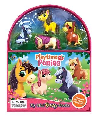 Book cover for Playtime Ponies: My Mini Busy Books For Kids