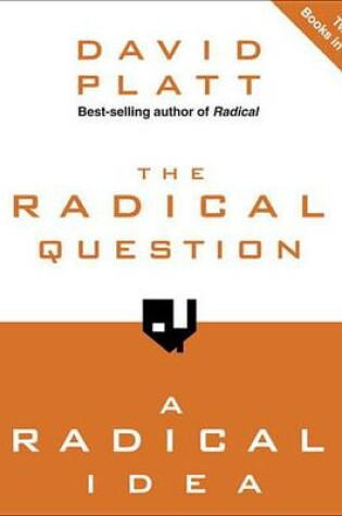 Cover of The Radical Question and a Radical Idea
