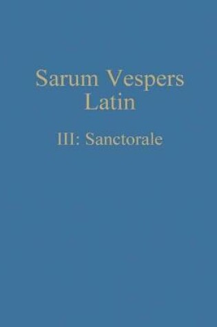 Cover of Sarum Vespers Latin III