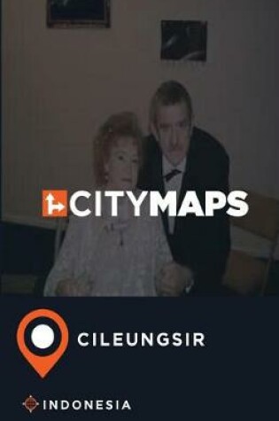 Cover of City Maps Cileungsir Indonesia