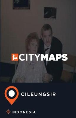 Book cover for City Maps Cileungsir Indonesia