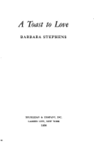 Cover of A Toast to Love