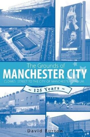 Cover of The Grounds of Manchester City