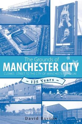 Book cover for The Grounds of Manchester City