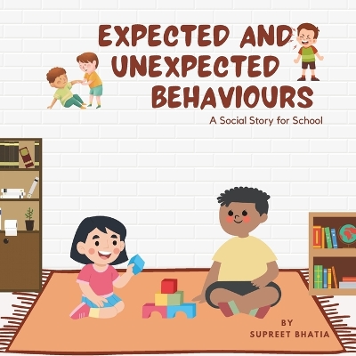 Book cover for Expected and Unexpected Behaviours - A Social Story for School