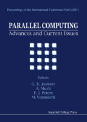 Cover of Parallel Computing: Advances And Current Issues, Proceedings Of The International Conference Parco2001