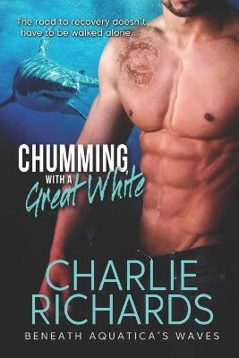 Book cover for Chumming with a Great White
