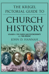 Book cover for The Kregel Pictorial Guide to Church History