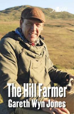 Book cover for Hill Farmer, The - Gareth Wyn Jones