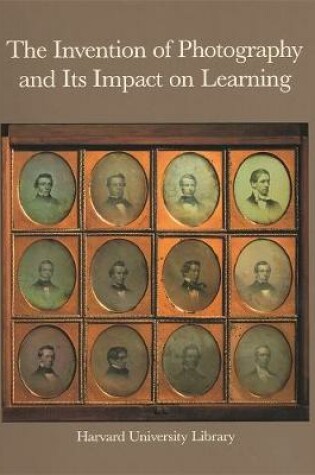 Cover of The Invention of Photography and Its Impact on Learning