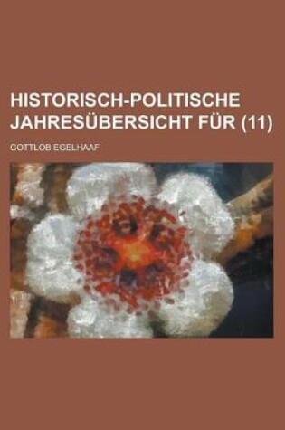 Cover of Historisch-Politische Jahresubersicht Fur (11)