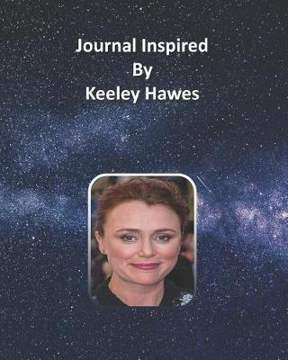 Book cover for Journal Inspired by Keeley Hawes