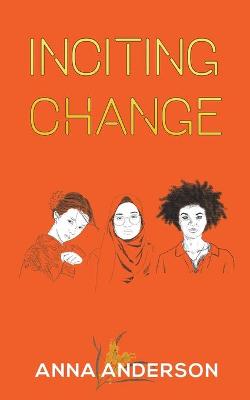Book cover for Inciting Change