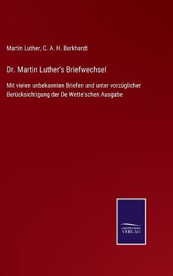 Book cover for Dr. Martin Luther's Briefwechsel