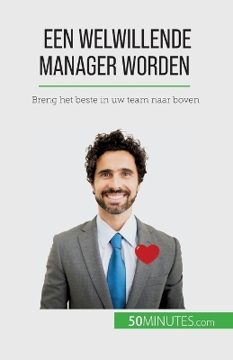 Book cover for Een welwillende manager worden