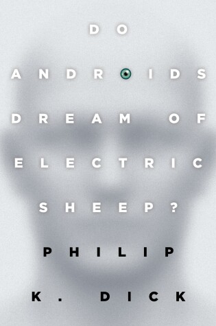 Cover of Do Androids Dream of Electric Sheep?