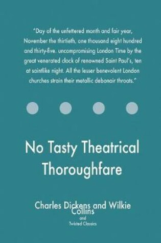 Cover of No Tasty Theatrical Thoroughfare