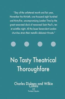 Book cover for No Tasty Theatrical Thoroughfare
